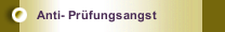 Anti- Pr&uuml;fungsangst